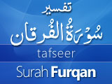 Tafseer Surah Furqan